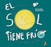 El sol tiene frío