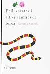 Pell, escates i altres camises de força