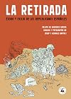 LA RETIRADA: ÉXODO Y EXILIO DE LOS REPUBLICANOS ESPAÑOLES (Spanish Edition)