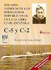 Relatos ineditos de los submarinos republicanos en la Guerra Civil espanola: C-5 y C-2 (Spanish Edition)