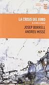 La crisis del euro : de Atenas a Madrid