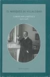 el Marqués de Villalobar, labor diplomática 1910-1918