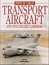 Transport Aircraft and Specialized Carriers
