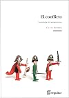 El conflicto : sociología del antagonismo