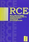RCE : Reglamento sobre centrales eléctricas, subestaciones y centros de transformación