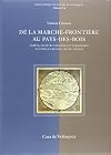 De la marche-frontière au pays-des-bois: forêts, sociétés paysannes et territoires en Vieille-Castille, XIe-XXe siècle
