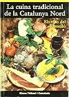 La Cuina tradicional de la Catalunya Nord : els vins del Rosselló