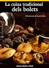 La Cuina Tradicional Dels Bolets