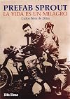 Prefab Sprout. La vida es un milagro (Buenas Vibraciones) (Spanish Edition)