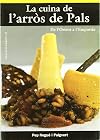 La cuina de l'arròs de Pals (El Cullerot) (Catalan Edition)