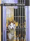 El Trato a Los Animales En Espana/ The Treatment of Animals in Spain (La Buena Memoria / the Good Memory) (Spanish Edition)