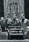 La sombra de Franco en la transici©đn