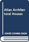 Atlas Architectural Houses