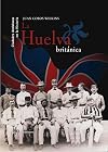 La Huelva Británica