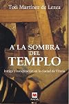 A la Sombra del Templo (Spanish Edition)