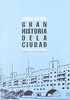 Gran Historia De La Ciudad De Mesopotamia A Estados Unidos