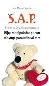 SAP. S&iacute;ndrome de alienaci&oacute;n parental