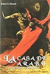 La casa de Arabu y otros relatos/ The House of Arabu (La Barca De Caronte) (Spanish Edition)