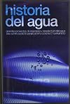 Historia del agua : grandes proyectos de ingeniería y arquitectura del agua