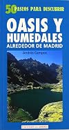 Oasis y humedales alrededor de Madrid