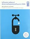 Informe sobre el desenvolupament humà 2006. Més enllà de l'escassetat: el poder, la pobresa i la crisi mundial de l'aigua