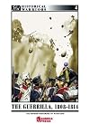 Guerilla 1808-1814: Napoleon's Spanish Nightmare