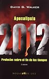 Apocalipsis 2012/ Apocalypse 2012