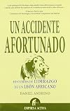 Un accidente afortunado historias de liderazgo de un león africano