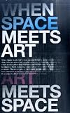 When Space Meets Art / When Art Meets Space