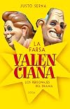 La farsa valenciana: Los personajes del drama
