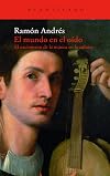 El mundo en el oído: el nacimiento de la música en la cultura (El Acantilado)