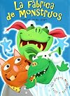 La fábrica de monstruos