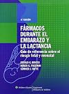 Fármacos Durante el Embarazo y la Lactancia