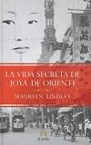 Vida secreta de Joya de Oriente, La (Anden Gran Via) (Spanish Edition)