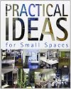 Practical Ideas for Small Spaces