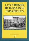 Los trenes blindados españoles