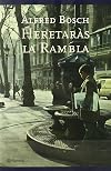 Heretaràs la Rambla