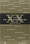 Un siglo en 100 artículos / A century in 100 articles (Spanish Edition)