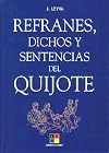 Refranes, dichos y sentencias del Quijote