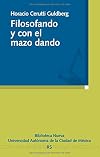 Filosofando Y Con El Mazo Dando