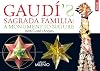 Gaudí's Sagrada Familia : A Monument to Nature