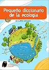 Pequeño diccionario de la ecología