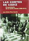 Las Cortes de Cádiz : el nacimiento de la nación liberal (1808-1814)