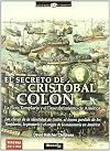 El Secreto de Cristobal Colon.La flota Templaria y el descubrimiento de America (Historia Incognita / Unknown History) (Spanish Edition)