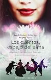 Los cuentos, espejos del alma (Coleccion Psicologia) (Spanish Edition)