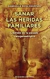Sanar las heridas familiares (SALUD Y VIDA NATURAL) (Spanish Edition)