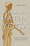 Anatomia del hatha yoga (Coleccion Salud y Vida Natural) (Spanish Edition)