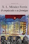 O crepúsculo e as formigas