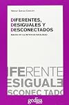 Diferentes, Desiguais E Desconectados (Em Portuguese do Brasil)