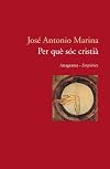 Per què sóc cristià?
